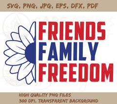 Friends and Family Freedom SVG - Perfect Crafting File for 4th of July | Family Freedom SVG - Perfect Crafting File