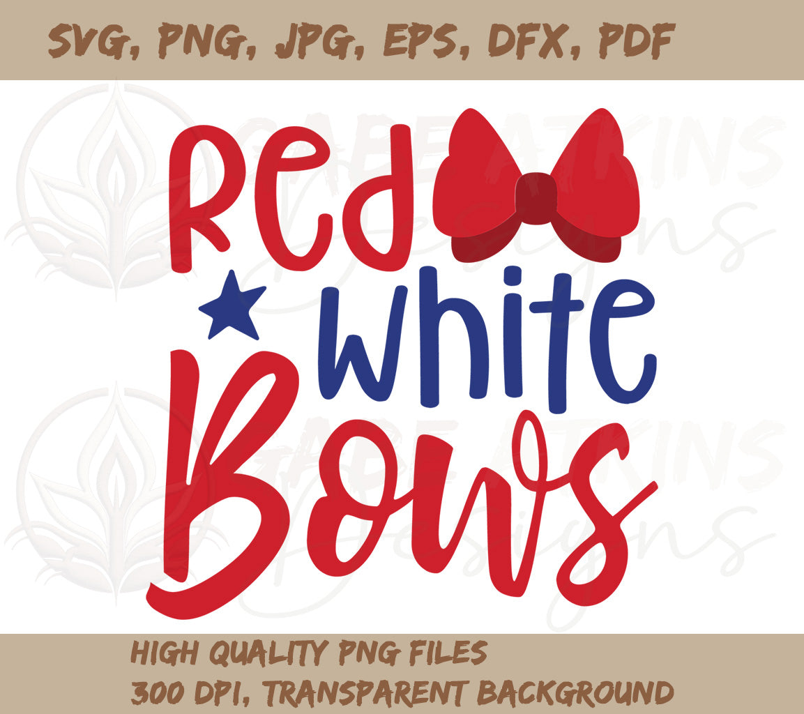 Red White and Bows American SVG For Silhouette and Cricut | Also Inclu | Includes PNG, DXF, JPG, PDF, WebP Formats