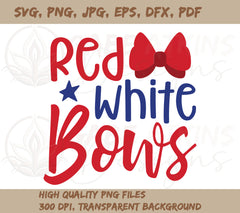 Red White and Bows American SVG For Silhouette and Cricut | Also Inclu | Includes PNG, DXF, JPG, PDF, WebP Formats