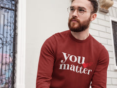 You Matter Sweatshirt, Mental Health Matters Sweatshirt, Never give up | Matter Sweatshirt, Mental Health Matters Sweatshirt,