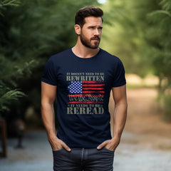 It Doesn't Need To Be Rewritten It Needs To Be Reread Shirt, 1776 Shir | Reread Shirt, 1776 Shirt, American Constitution 1776,