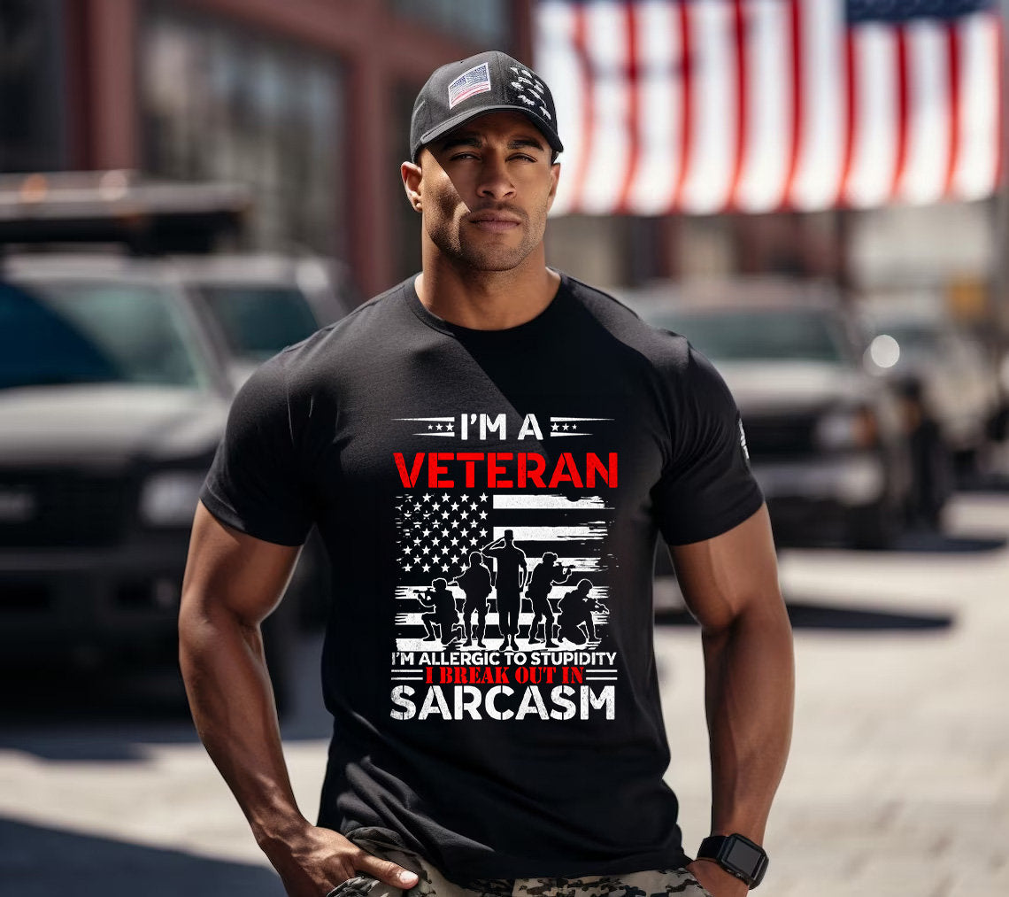 I am a Veteran T-Shirt | I am Allergic To Stupidity I Break Out In Sarcasm - Gabe Atkins Designs