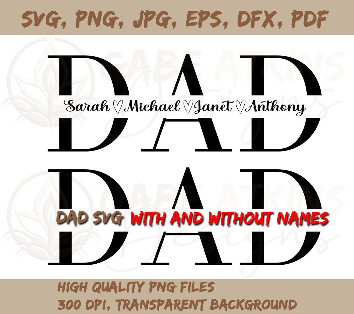 Dad Split Name SVG | Split Name Monogram SVG | High Quality Design | dad split name frame svg, dad p | frame svg, dad png, dad cut file, dad outline, dad dxf, cricut silhouette svg cut file