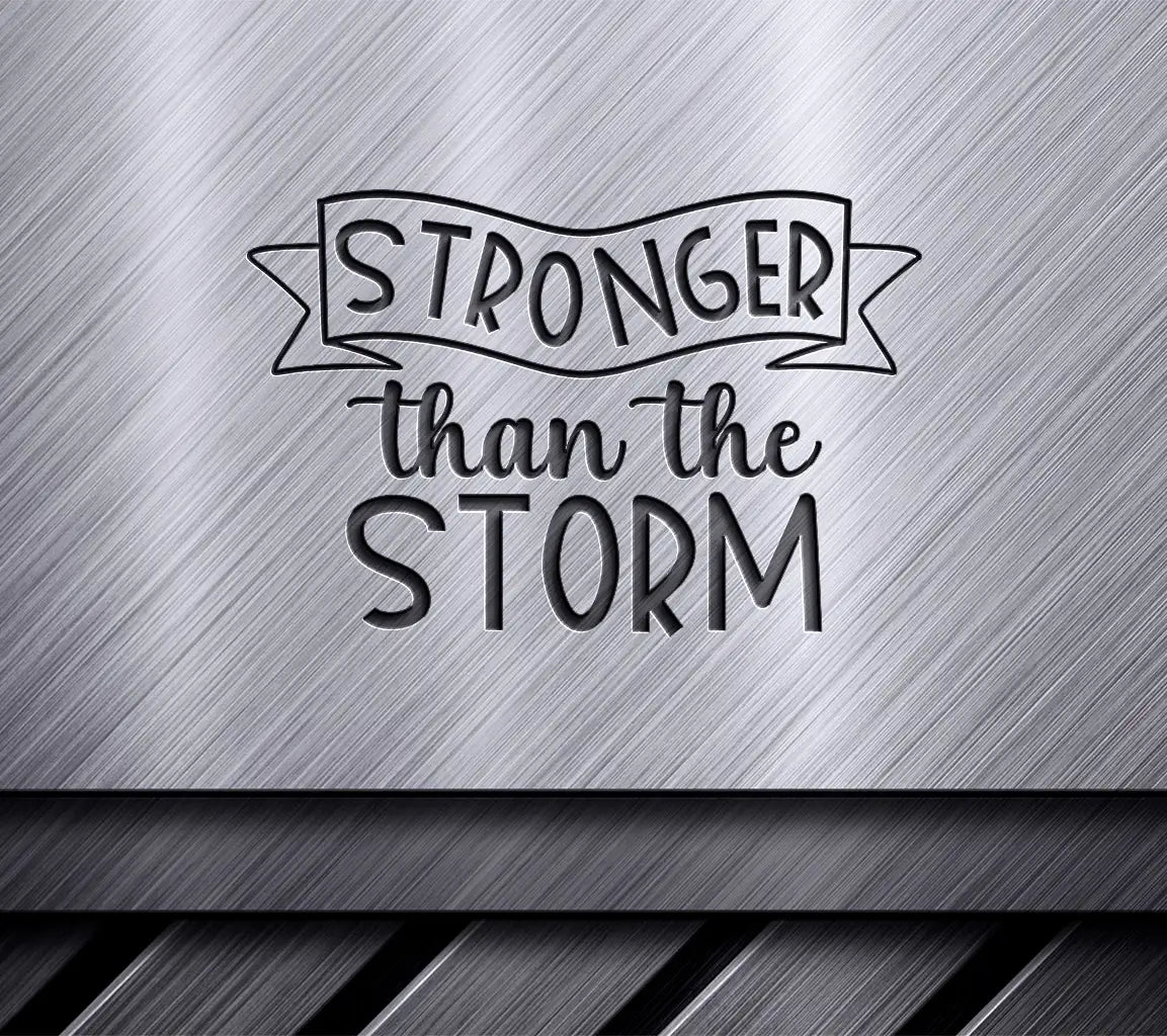 Stronger Than The Storm SVG Bundle - Inspirational Quotes & Designs SVG