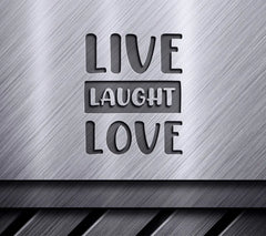 Live Laugh Love  SVG Design Bundle - Inspirational Quotes SVG