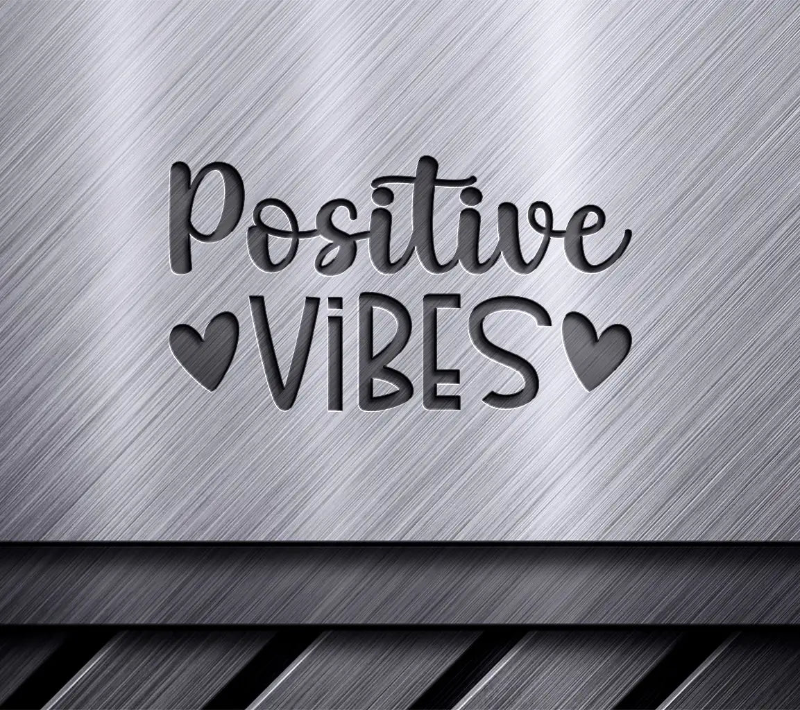 Positive Vibes Heart SVG Design -  Inspirational Bundle SVG