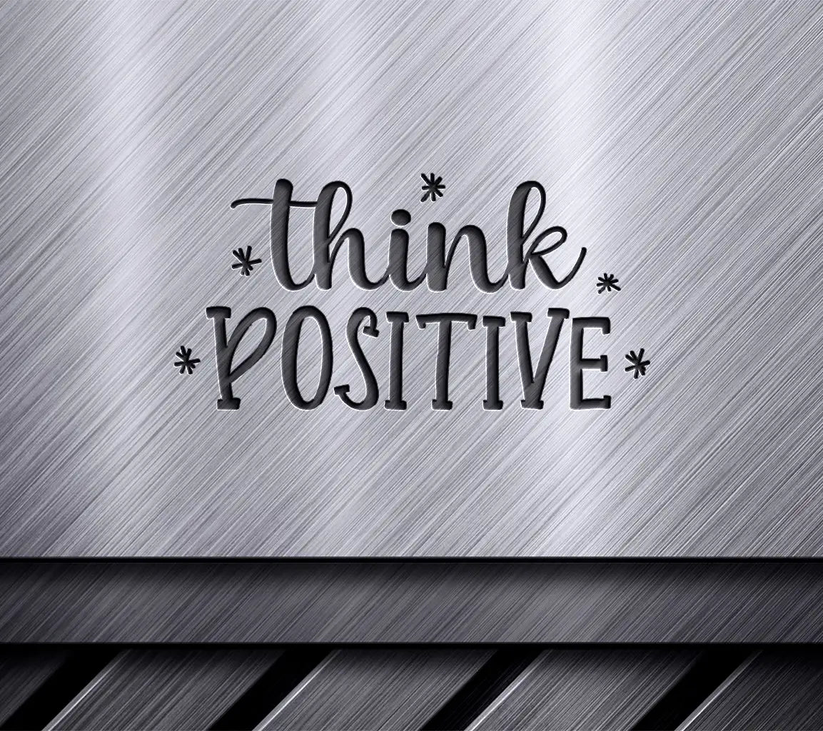  Think Positive SVG Design - Inspirational Bundle SVG