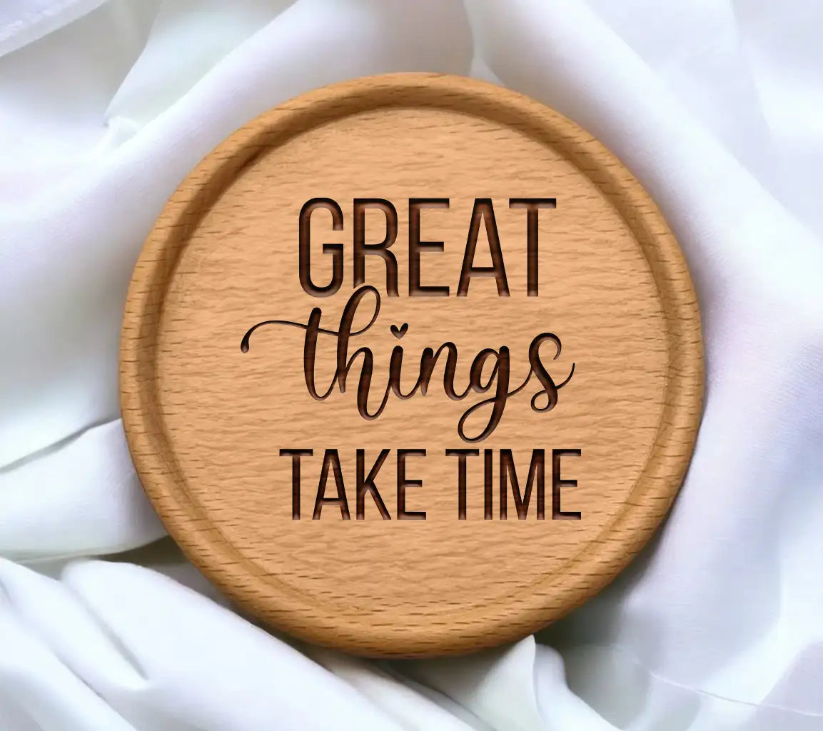 Great Things Take Time -  Inspirational SVG Bundle SVG