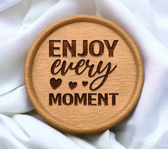 Enjoy Every Moment -  Inspirational SVG Bundle SVG