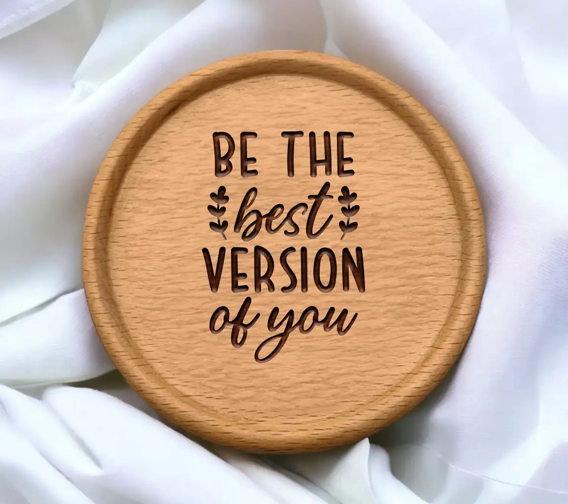 Be The Best Version Of You SVG - Inspirational Quote Design SVG