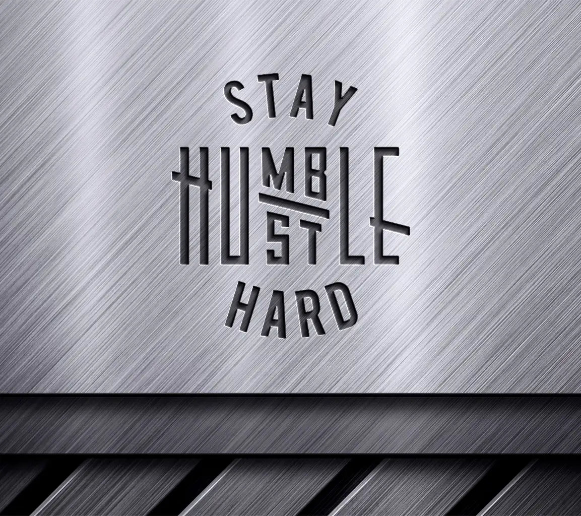 Stay Humble & Hustle Hard - Inspirational SVG Design Bundle SVG