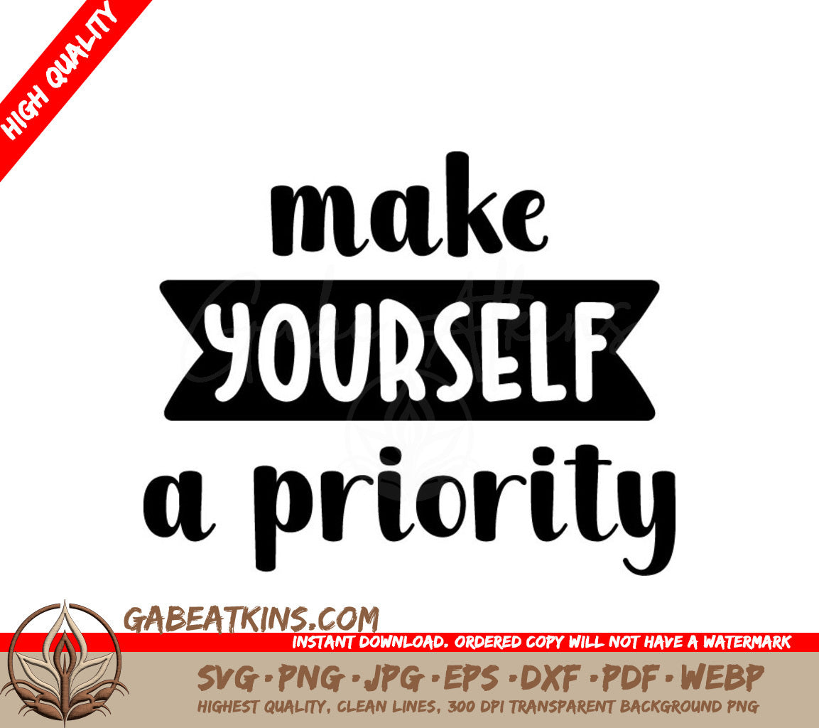 Make Yourself a Priority  SVG Design Bundle SVG