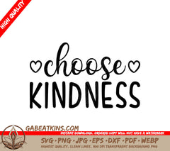 Choose Kindness  SVG Design - Inspirational Bundle SVG