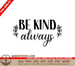 Be Kind Always  SVG Design Bundle SVG