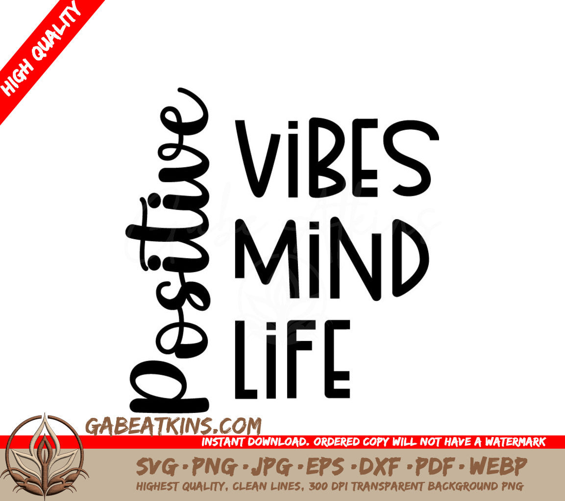 Positive Vibes Mind Life SVG Bundle - Inspirational Design SVG