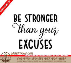 Be Stronger Than Your Excuses SVG Design Bundle - Inspirational Quotes SVG