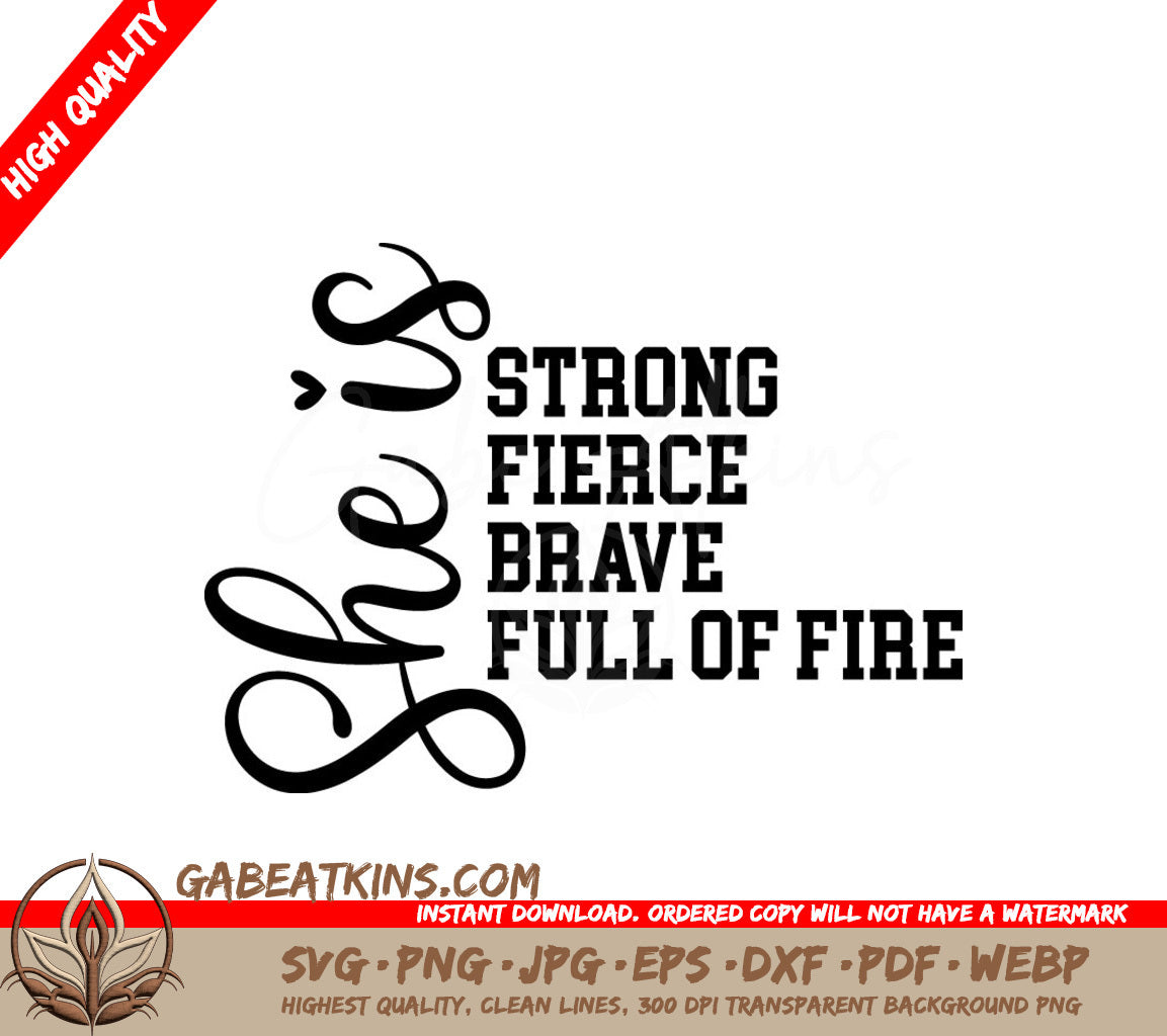 Strong, Fierce, Brave Inspirational Fire SVG Bundle SVG