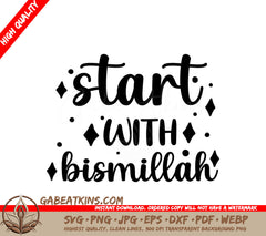 Bismillah Start -  Inspirational SVG Design Bundle SVG