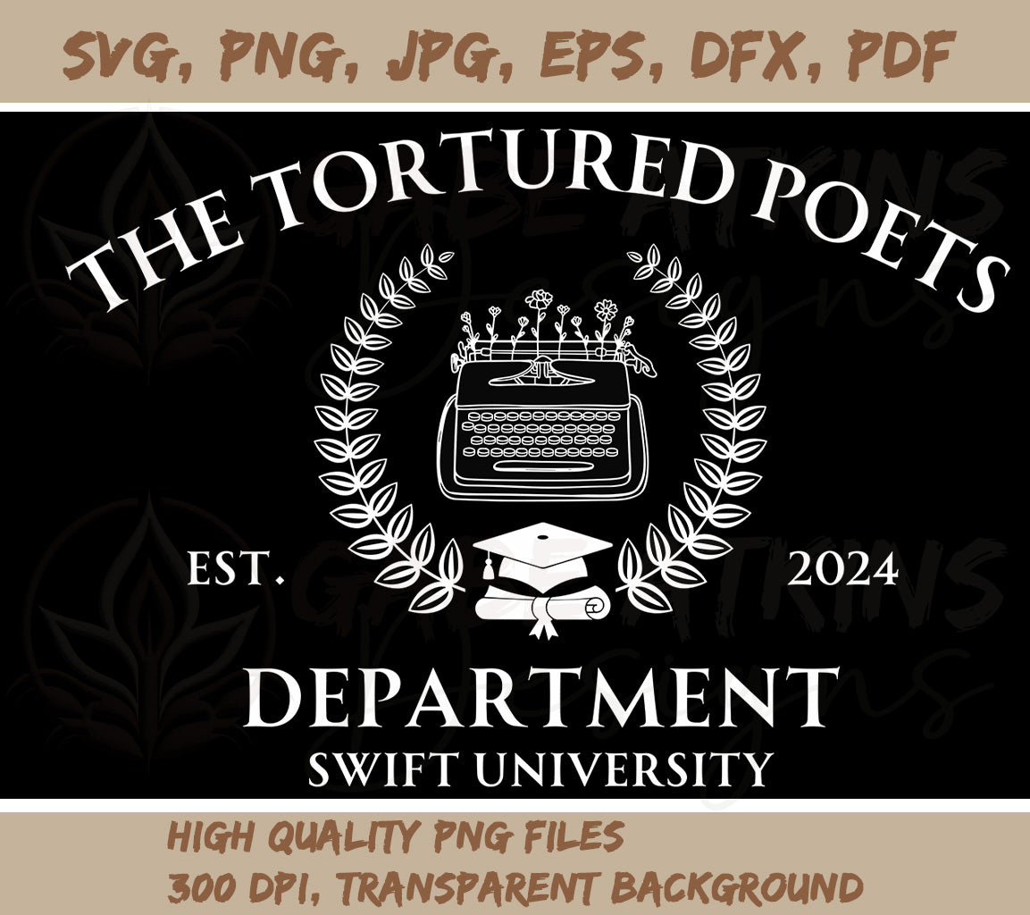 The Tortured Poets Department Swift University SVG, PNG JPG, EPS, DXF, | Tortured Poets Department Swift University SVG, PNG JPG, EPS, DXF, PDF