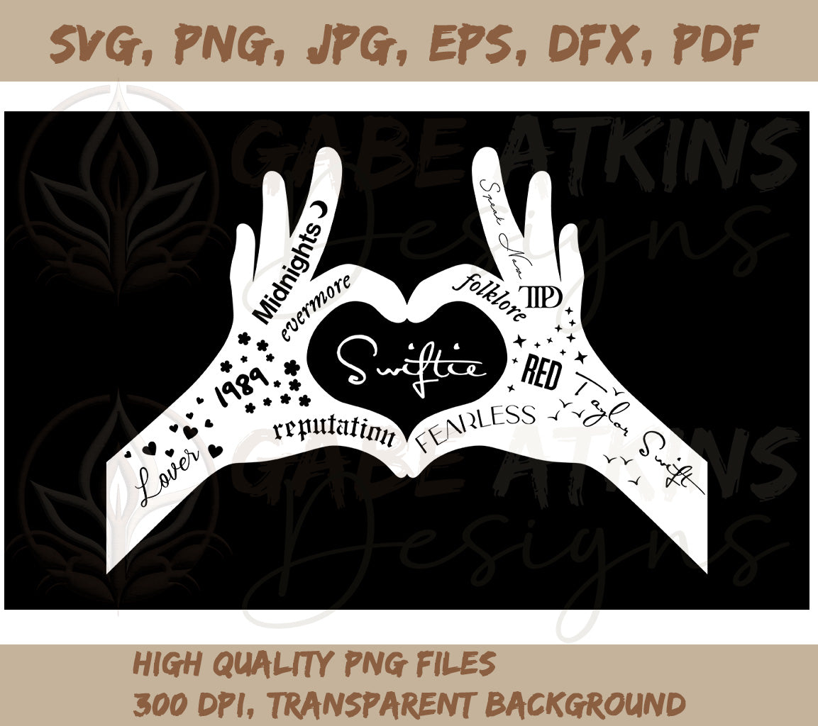 Taylor Swift Hands Heart Album Names SVG, PNG JPG, EPS, DXF, PDF | The | Taylor Swift Hands Heart Album Names SVG, PNG JPG, EPS, DXF, PDF