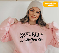 Favorite Daughter Sweatshirt Favorite Family Member, Funny Daughter Sweatshirt Daughter Crewneck Sweater Gift for Daughter, My Daughter | Sweatshirt | Crew neck, Daughter gift, DTG, favorite daughter, from daughter, funny mom t-shirt, Men's Clothing, Mother's Day, Mother's Day Gift, Physical Product, Regular fit, Shirt For Daughter, Shirt for mom from daughter, Sweatshirt, Sweatshirts, t-shirt for mom, to daugher, Unisex, Valentine's Day Picks, Women's Clothing | Printify