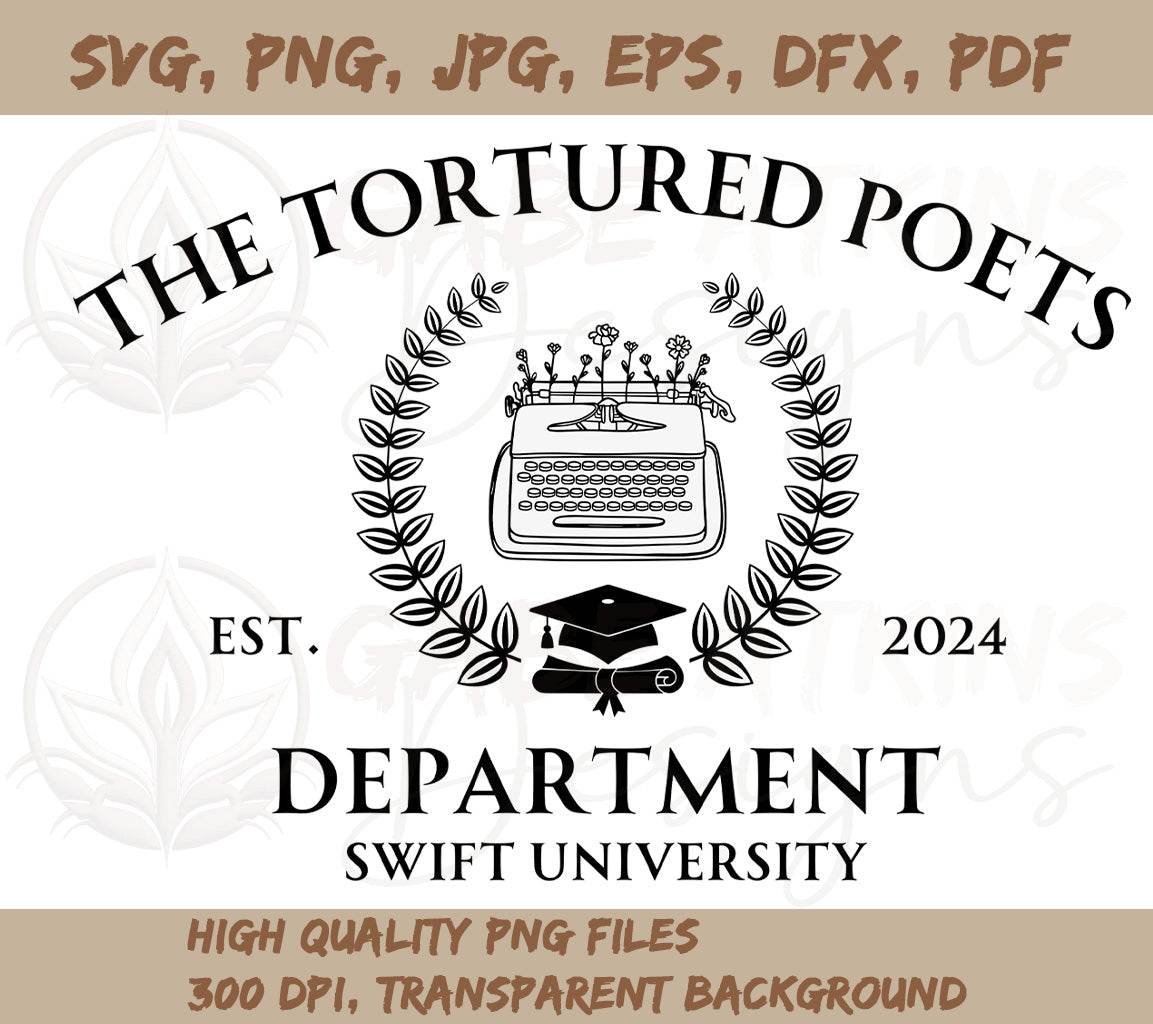 The Tortured Poets Department Swift University SVG, PNG JPG, EPS, DXF, | Tortured Poets Department Swift University SVG, PNG JPG, EPS, DXF, PDF