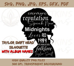 Taylor Swift Head Silhouette with Album Names SVG, PNG, EPS, DFX, JPG, | Album Names SVG, PNG, EPS, DFX, JPG, PDF, WEBP