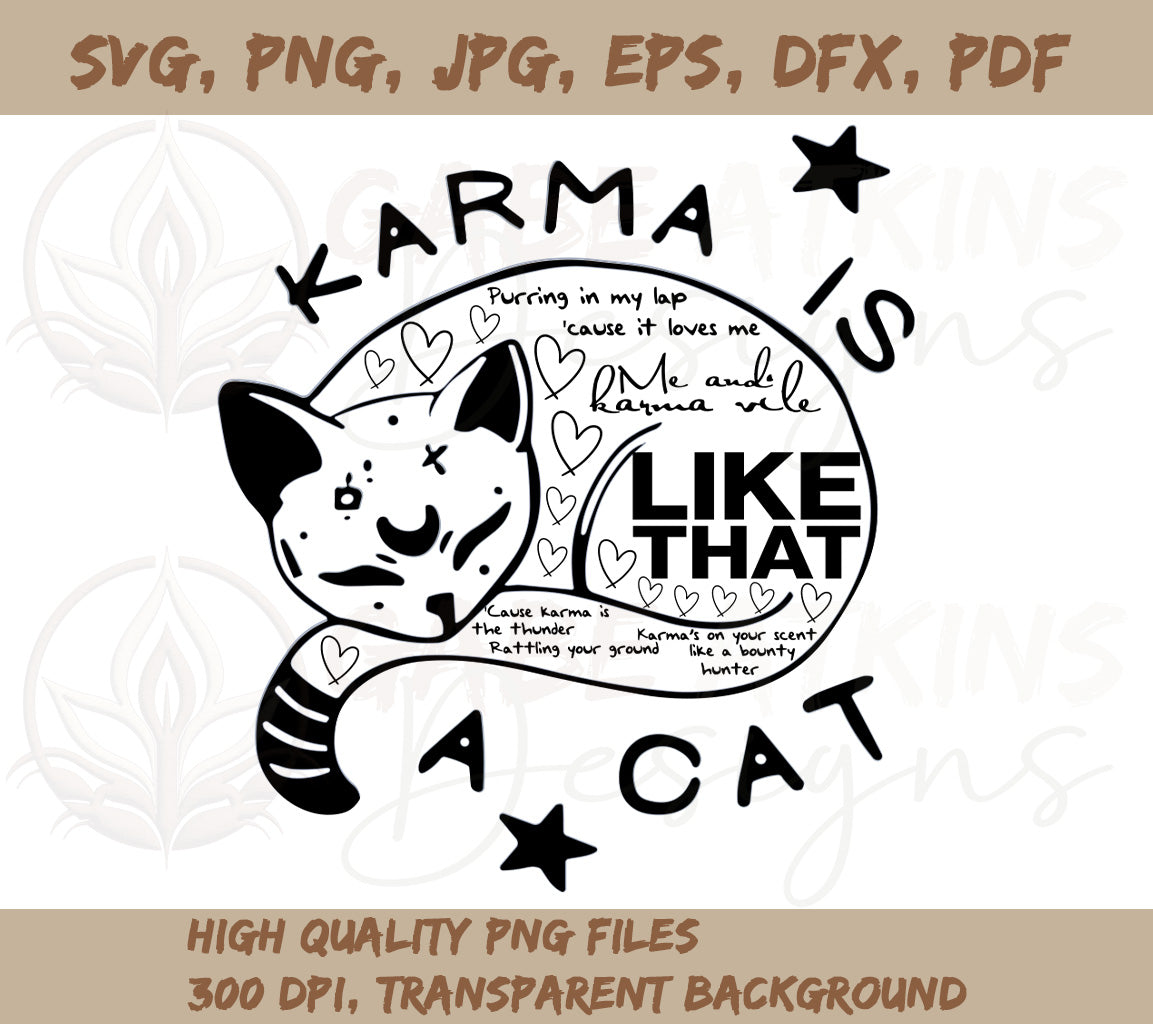 Karma Is A Cat SVG | The Midnights Taylor Swift SVG | Taylor Swift Alb | Taylor Swift Albums 2022 SVG PNG EPS DXF