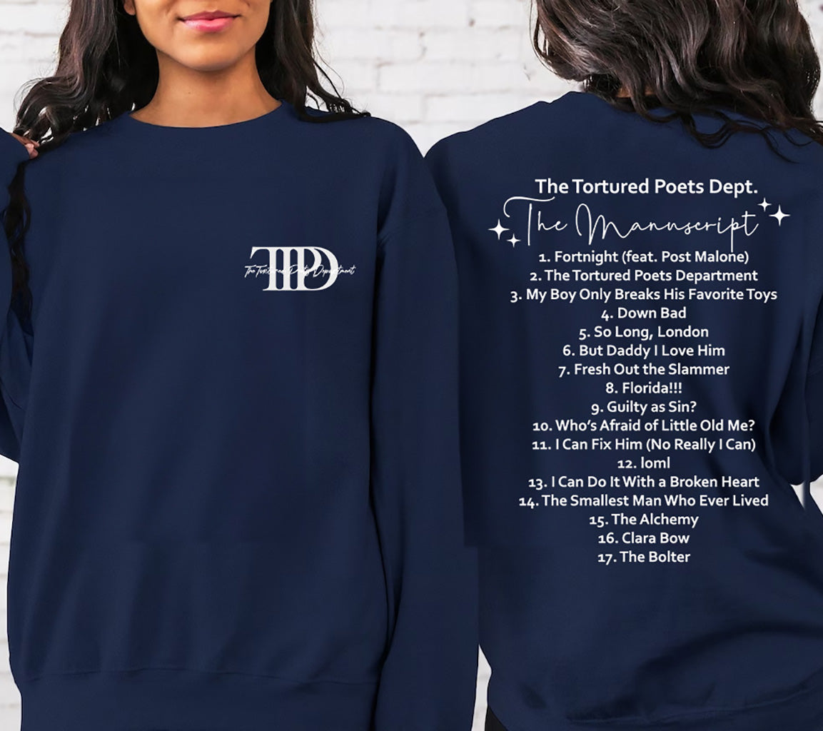 The Tortured Poets Department Sweatshirt with Tracklist on The Back |  | Tortured Poets Department Unisex Sweatshirt