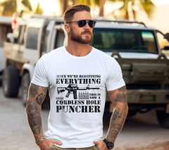 Patriotic Pro-Gun T-Shirt Since We Are Redefining Everything Cordless Hole Puncher Design, USA Spirit, Ideal Gift for Pro-Gun Dads t-shirt | T-Shirt | 2 day delivery, 2nd Amendment, Cotton, Crew neck, DTG, Express delivery, Fast delivery, Men's Clothing, mens shirt, Military, Neck Labels, Physical Product, pro gun, Regular fit, t-shirt, T-shirts, Unisex, veteran, Women's Clothing | Printify