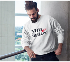 You Matter Sweatshirt, Mental Health Matters Sweatshirt, Never give up | Matter Sweatshirt, Mental Health Matters Sweatshirt,